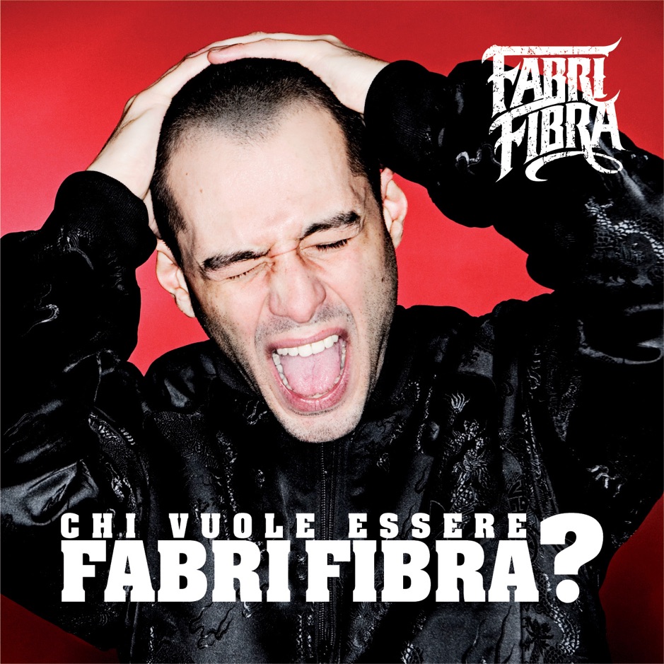 Fabri Fibra - Chi Vuole Essere Fabri Fibra